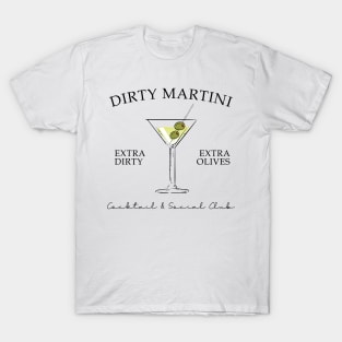 Dirty Martini Cocktail Social Club T-Shirt